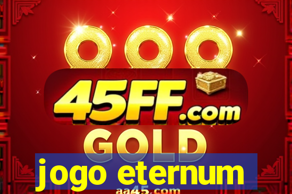 jogo eternum